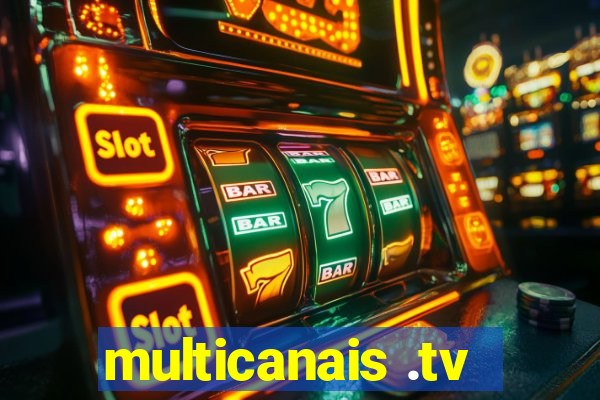 multicanais .tv